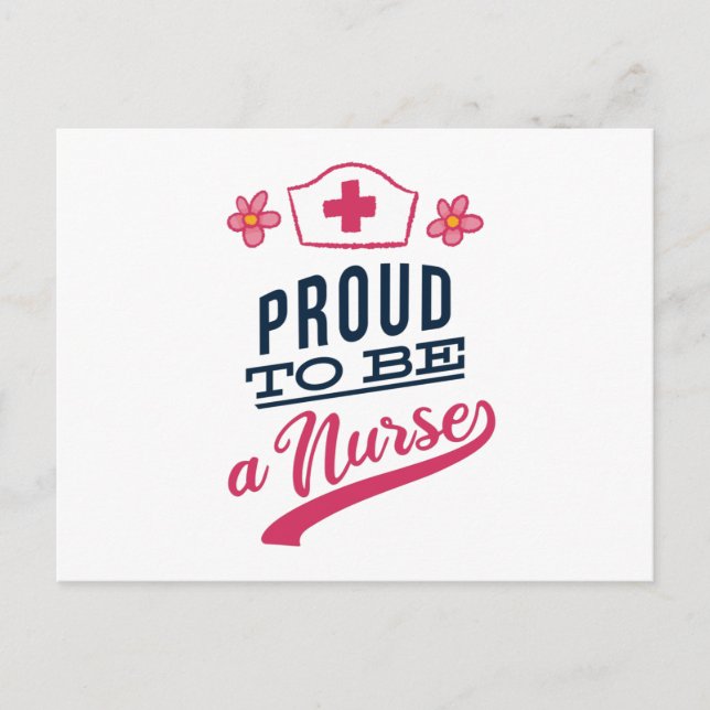 Proud to be a Nurse Postcard (Front)