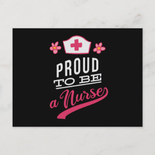 Proud to be a Nurse Postcard