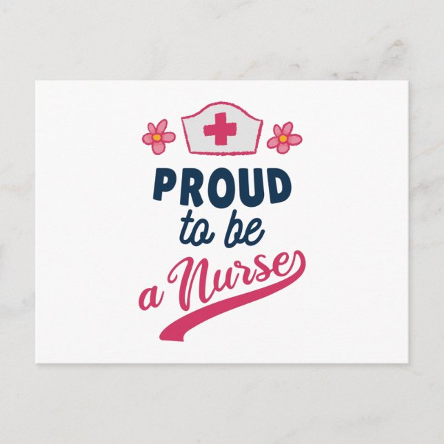 Proud to be a Nurse Postcard (Front)