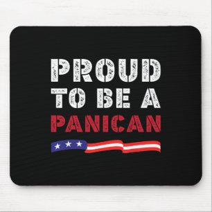 Proud To Be A Panican Trump Don't Be A Panican Fun Mouse Mat