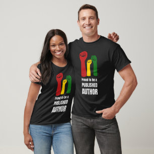 PROUD TO BE A PUBLISHED Black Author  T-Shirt