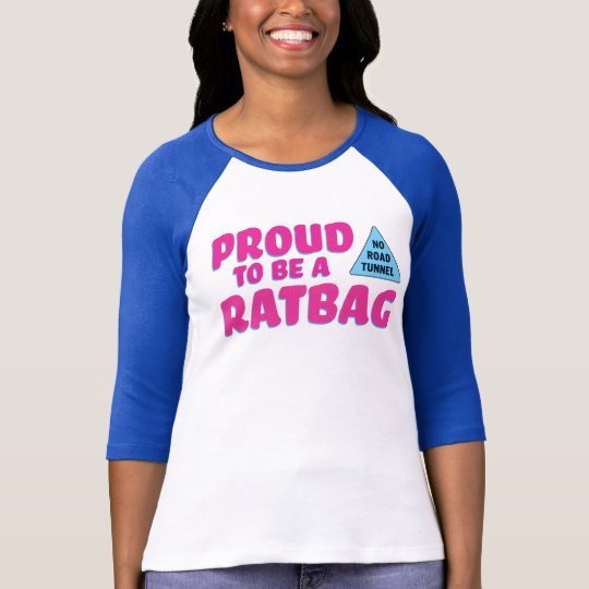 Proud to be a Ratbag T-Shirt