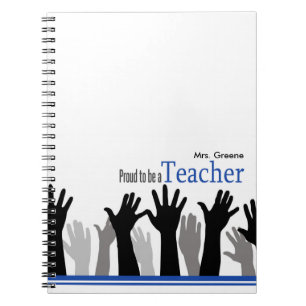 Proud To Be A Teacher Notebook
