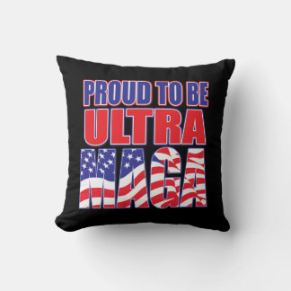 Proud To Be a Trump Supporter Cushion
