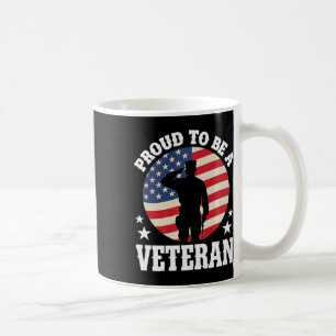 Proud To Be A Veteran Usa Veteran Military Honour  Coffee Mug