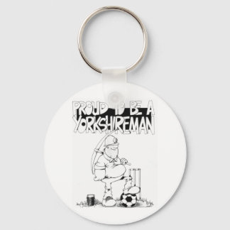 Proud to be a yorkshireman key ring