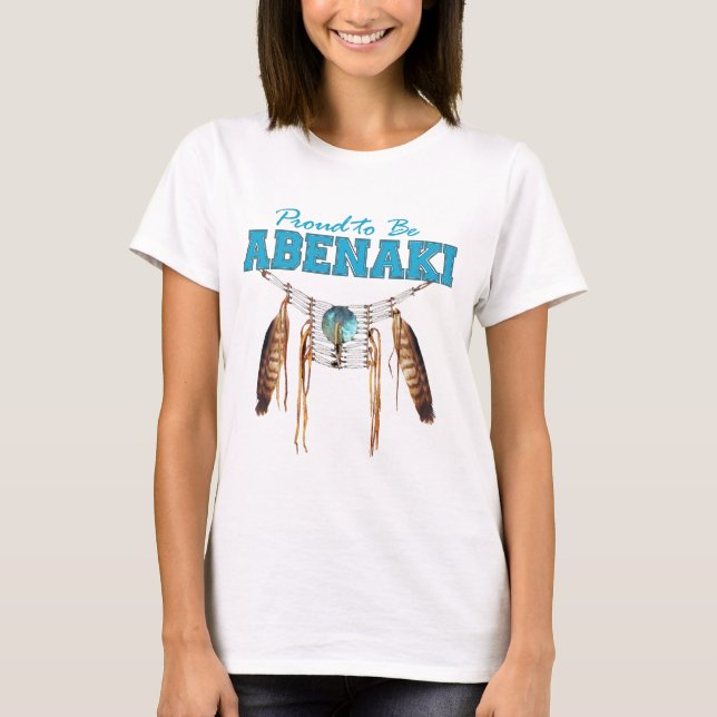 Proud to be Abenaki T-Shirt (Front)