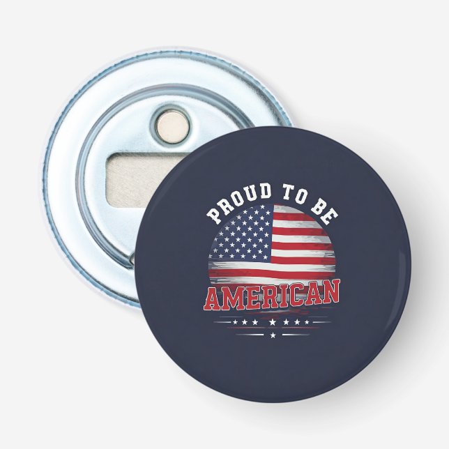 Proud to be American  Bottle Opener (Front)