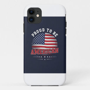 Proud to be American  iPhone 11 Case
