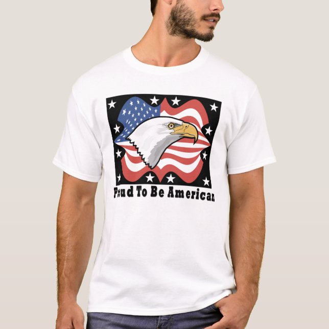 Proud To Be American T-Shirt (Front)