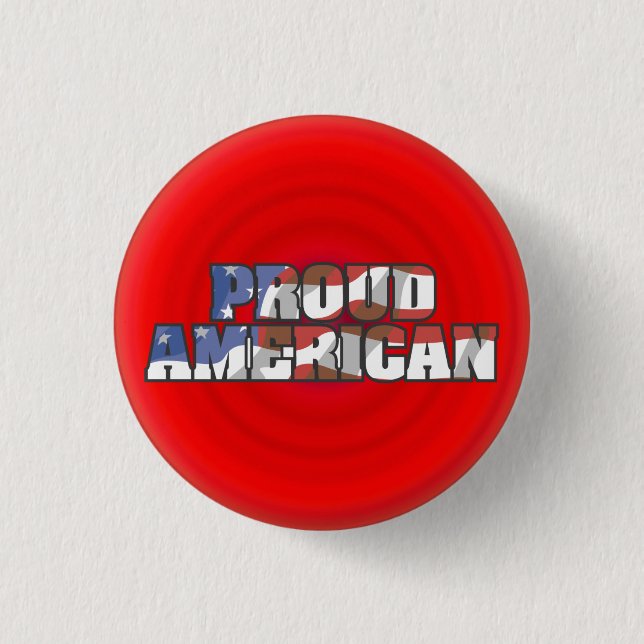 Proud to be an American - 3 Cm Round Badge (Front)