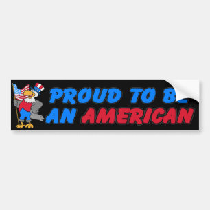 Proud to be an American Bumper Sticker