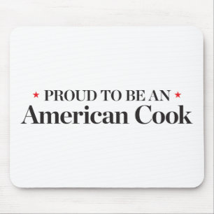 Proud to be an American Cook Mouse Mat