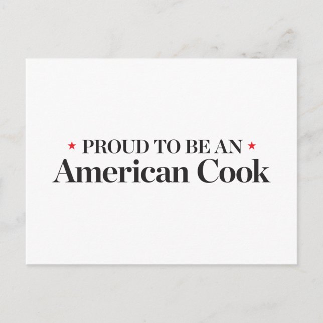 Proud to be an American Cook Postcard (Front)
