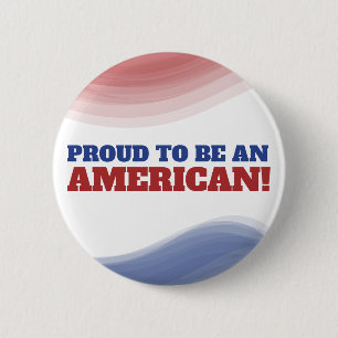Proud to be an American Flag 4th of July 6 Cm Round Badge