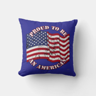 Proud To Be An American With USA Flag distressed Cushion