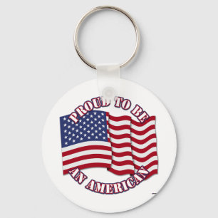 Proud To Be An American With USA Flag Key Ring