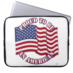 Proud To Be An American With USA Flag Laptop Sleeve