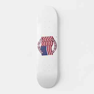 Proud To Be An American With USA Flag Skateboard