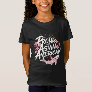 Proud to be an Asian America T-Shirt