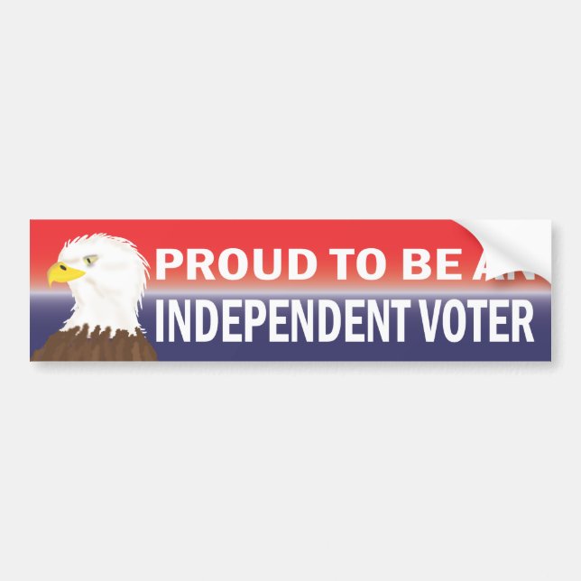 Proud to Be an Independant Voter Bumper Sticker (Front)