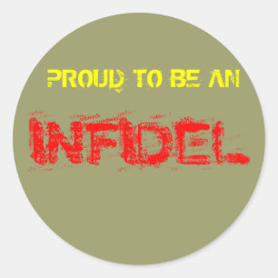 PROUD TO BE AN, INFIDEL CLASSIC ROUND STICKER