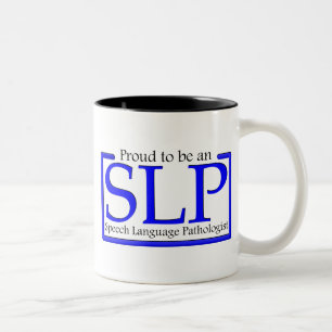 Proud to be an SLP Two-Tone Coffee Mug