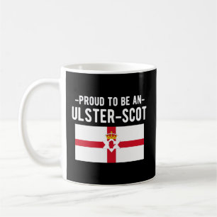 Proud To Be An Ulster-Scot Northern Ireland Flag Coffee Mug