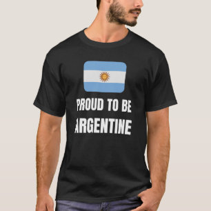 Proud to be Argentine T-Shirt