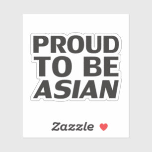 Proud to be Asian, black white