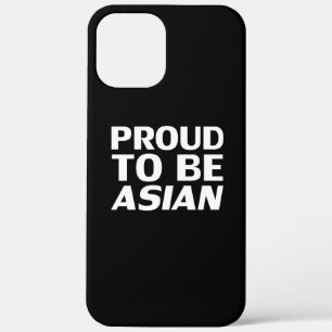 Proud to be Asian, black white iPhone 12 Pro Max Case