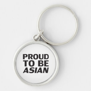 Proud to be Asian black white modern typography Key Ring