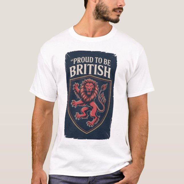 Proud To Be British T-Shirt (Front)