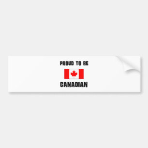 Proud To Be CANADIAN Bumper Sticker