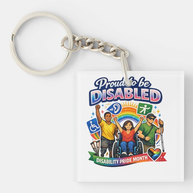 Proud to Be Disabled Key Ring (Front)