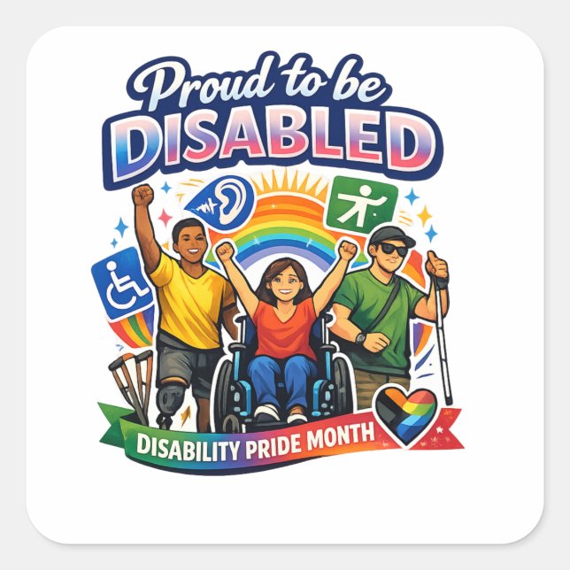 Proud to Be Disabled Square Sticker (Front)