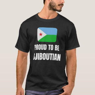 Proud to be Djiboutian T-Shirt