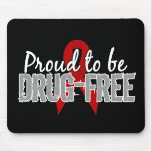 Proud To Be Drug Free Mouse Mat