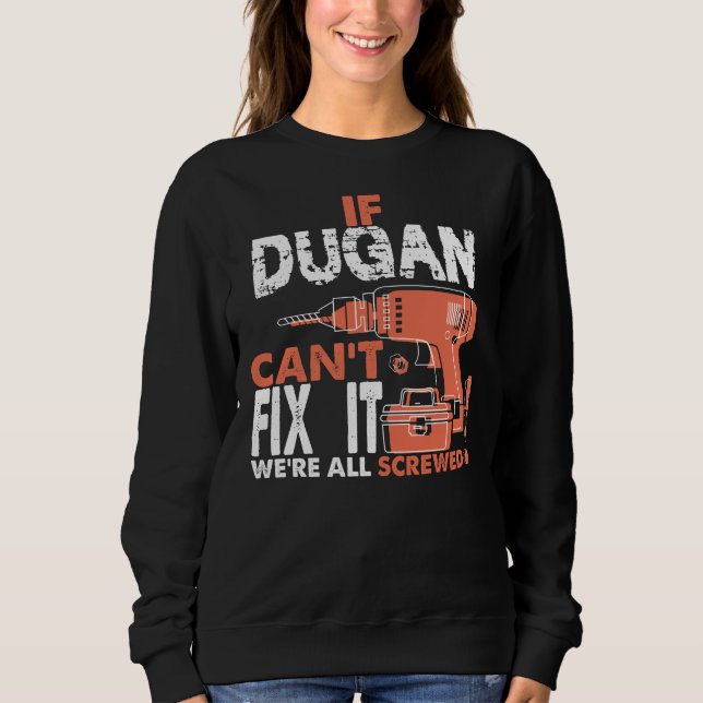 Proud To Be DUGAN Tshirt (Front)