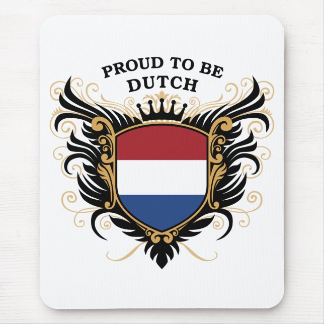 Proud to be Dutch Mouse Mat (Front)