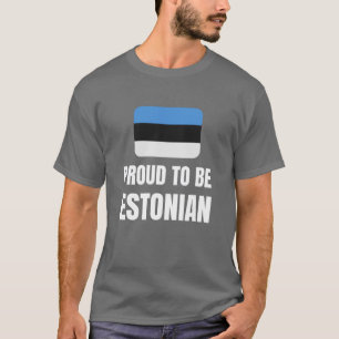 Proud to be Estonian T-Shirt