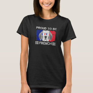Proud to be French Flag Dog Lover France Roots Pre T-Shirt