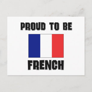 Proud To Be FRENCH Postcard