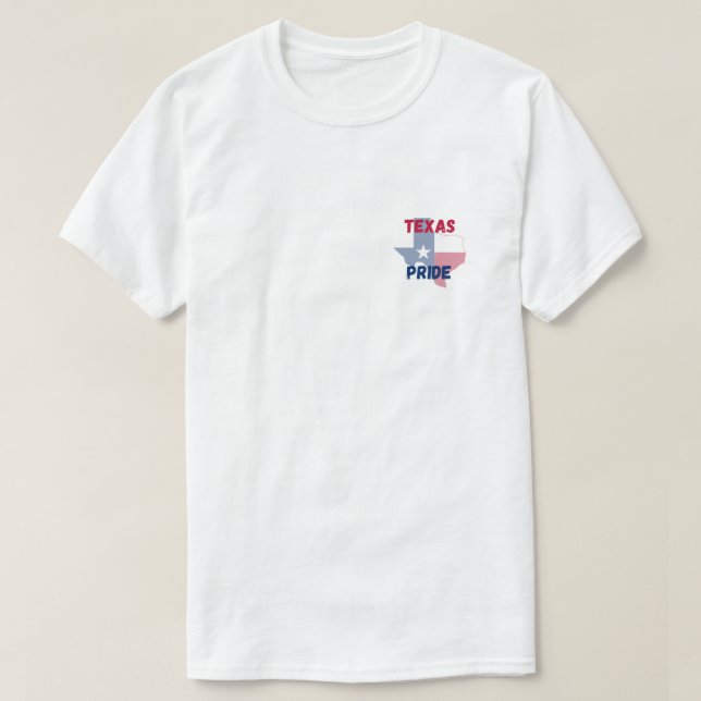Proud to be from Texas T-Shirt (Design Front)