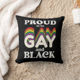 Proud To Be Gay And Black LGBT Pride Cushion