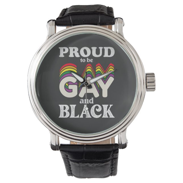 Proud To Be Gay And Black LGBT Pride Watch (Front)