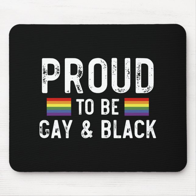 Proud To Be Gay And Black Mouse Mat (Front)