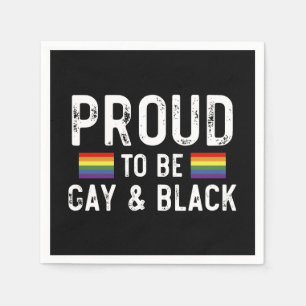 Proud To Be Gay And Black Napkin