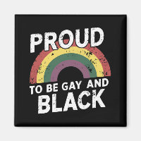 Proud To Be Gay And Black Pride Month 2025