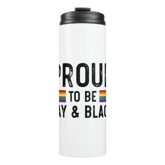Proud To Be Gay And Black Pride Month 2025 Thermal Tumbler (Front)